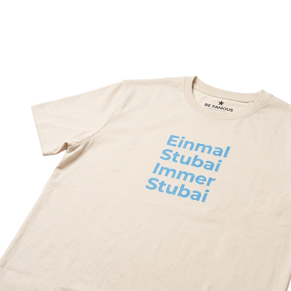 T-Shirt Einmal Stubai. Immer Stubai